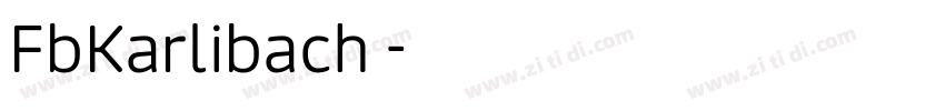 FbKarlibach 字体转换
